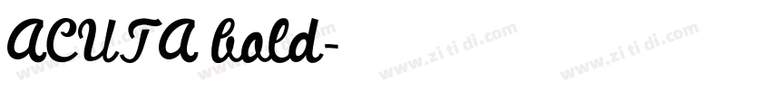ACUTA bold字体转换